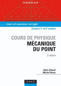 Mécanique du point - 2ème édition - Cours et exercices corrigés