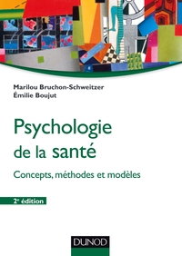 Psychologie de la santé - 2e éd.