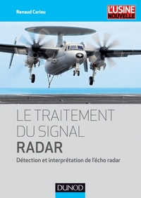 Le traitement du signal radar - Détection et interprétation de l'écho radar