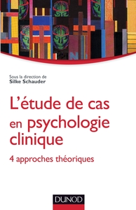 L'étude de cas en psychologie clinique