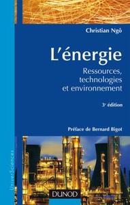 L'énergie - 3ème édition - Ressources, technologies et environnement