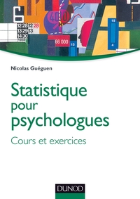 Statistique pour psychologues - Cours et exercices