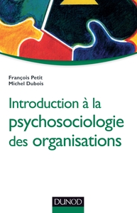 Introduction à la psychosociologie des organisations