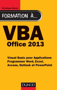 Formation à VBA Office 2013 - Programmer Word, Excel, Access, Outlook et PowerPoint