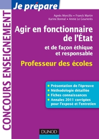 Agir en fonctionnaire de l'Etat et de façon éthique et responsable - Professeur des Ecoles