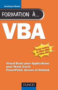 FORMATION A VBA - 2EME EDITION - POUR WORD, EXCEL, ACCESS