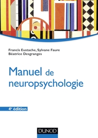 Manuel de neuropsychologie - 4ème édition