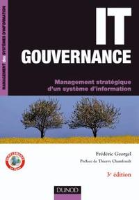 IT GOUVERNANCE - 3EME EDITION - MANAGEMENT STRATEGIQUE D'UN SYSTEME D'INFORMATION