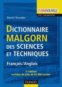 DICTIONNAIRE MALGORN DES SCIENCES ET TECHNIQUES - 7EME EDITION - FRANCAIS/ANGLAIS