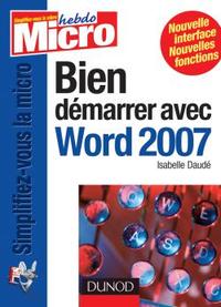 BIEN DEMARRER AVEC WORD 2007