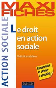 FORMATION ACTION SOCIALE - T01 - MAXI-FICHES - LE DROIT EN ACTION SOCIALE