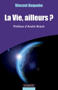 LA VIE, AILLEURS? PREFACE D'ANDRE BRACK