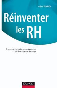 REINVENTER LES RH - 7 AXES DE PROGRES POUR REPONDRE AU MALAISE DES SALARIES