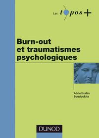 BURN-OUT ET TRAUMATISMES PSYCHOLOGIQUES