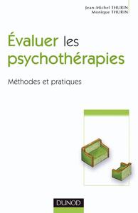 EVALUER LES PSYCHOTHERAPIES - METHODES ET PRATIQUES