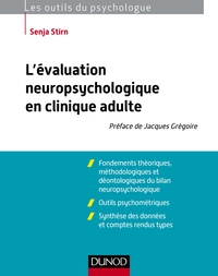 L'EVALUATION NEUROPSYCHOLOGIQUE EN CLINIQUE ADULTE
