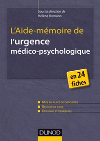 L'Aide-mémoire de l'urgence médico-psychologique - en 24 fiches