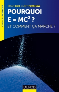 Pourquoi E=mc2 ?- et comment ça marche?