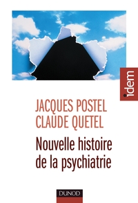NOUVELLE HISTOIRE DE LA PSYCHIATRIE