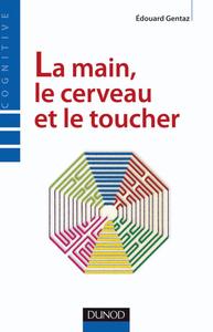 La main, le cerveau et le toucher