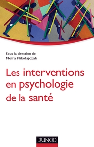 LES INTERVENTIONS EN PSYCHOLOGIE DE LA SANTE