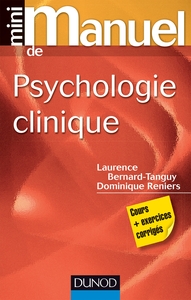 MINI MANUEL DE PSYCHOLOGIE CLINIQUE