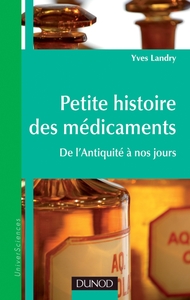 Petite histoire des médicaments - De l'Antiquité à nos jours