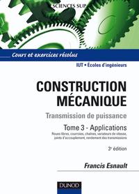 Construction mécanique - Tome 3