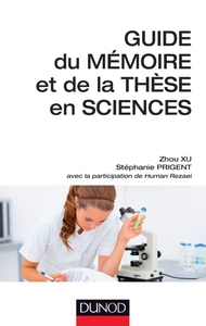 Guide du mémoire et de la thèse en sciences