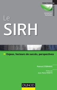 LE SIRH - ENJEUX, FACTEURS DE SUCCES ET PERSPECTIVES