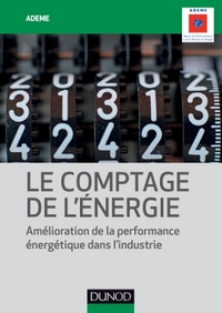 Le comptage de l'énergie - Amélioration de la performance énergétique dans l'industrie