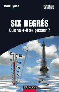 SIX DEGRES - QUE VA-T-IL SE PASSER ?