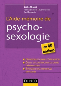 L'aide-mémoire de psychosexologie - en 40 notions