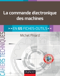 La commande électronique des machines - en 65 fiches-outils