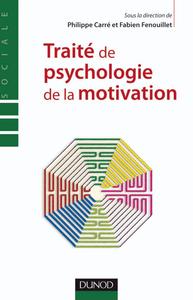 Traité de psychologie de la motivation - Théories et pratiques