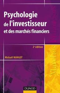 PSYCHOLOGIE DE L'INVESTISSEUR ET DES MARCHES FINANCIERS - 2EME EDITION