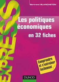 Les politiques économiques - en 32 fiches