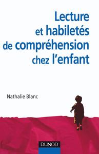 LECTURE ET HABILETES DE COMPREHENSION CHEZ L'ENFANT