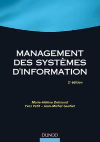 MANAGEMENT DES SYSTEMES D'INFORMATION - 2EME EDITION