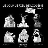 LE COUP DE PIED DE DIOGENE TOME 2