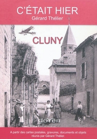 C'ETAIT HIER CLUNY