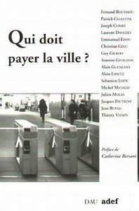 Qui doit payer la ville ?