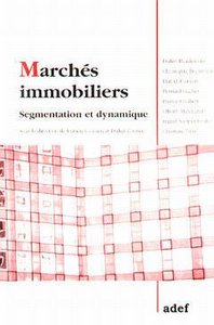 Marchés immobiliers - segmentation et dynamique