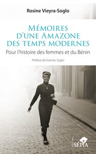 Mémoires d’une Amazone des temps modernes