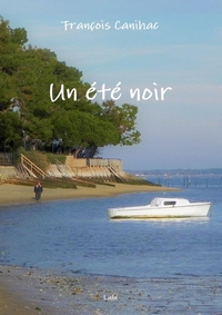 UN ETE NOIR