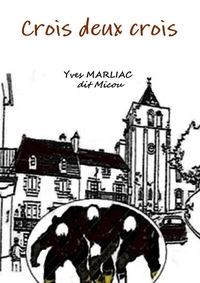 CROIS DEUX CROIS