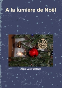 A LA LUMIERE DE NOEL