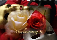 UNE FLEUR MASQUEE CALENDRIER M