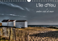 L'île d'Yeu entre ciel et mer (Calendrier mural 2019 DIN A4 horizontal)