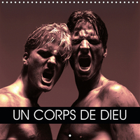 UN CORPS DE DIEU (Calendrier mural 2019 300 × 300 mm Square)